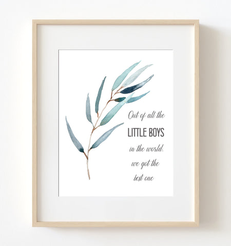 Out of all the little boys in the world Quote Nursery Print - NQ1061Q
