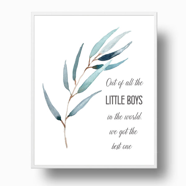 Out of all the little boys in the world Quote Nursery Print - NQ1061Q